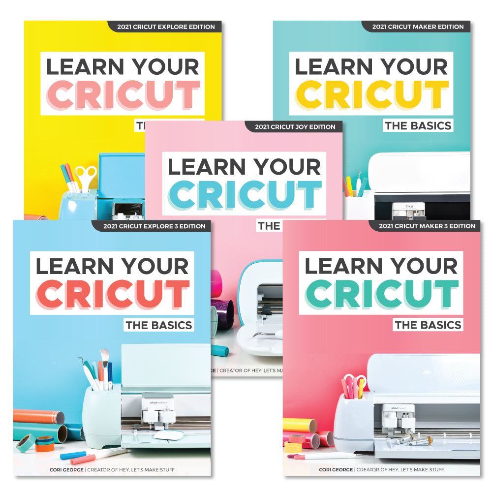 Learn Your Cricut: The Basics! Learn to Love Your Cricut – Hey, Let's Make  Stuff