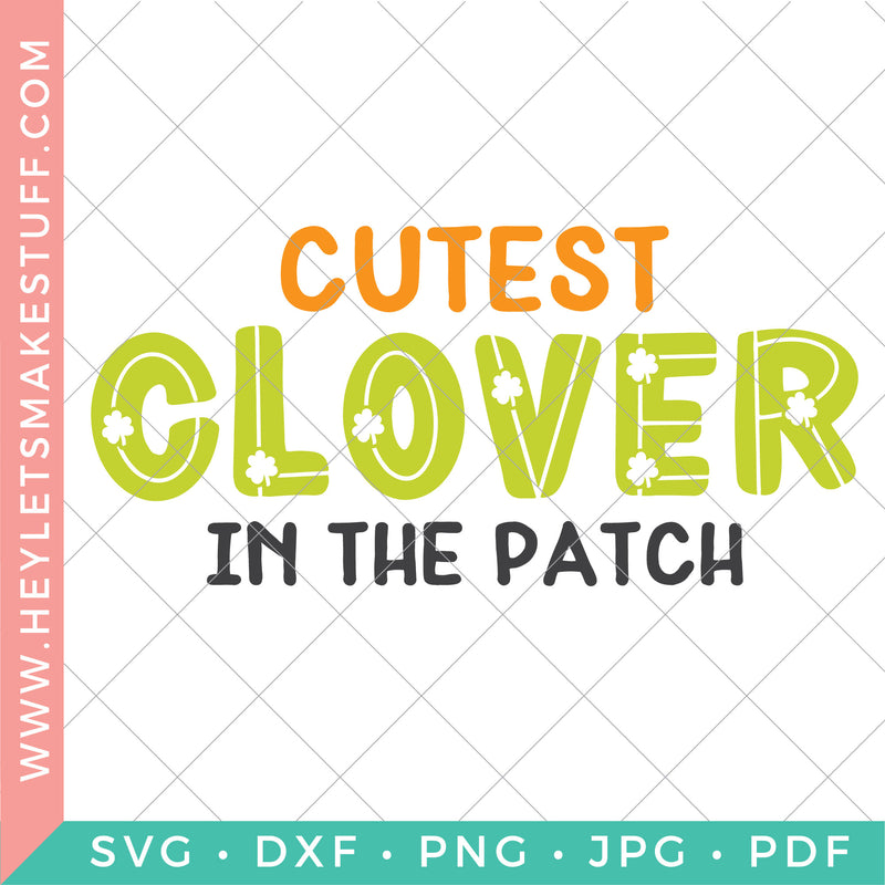 Cutest Clover in the Patch