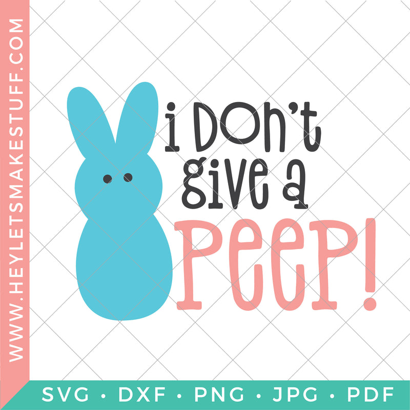 I Don't Give A Peep