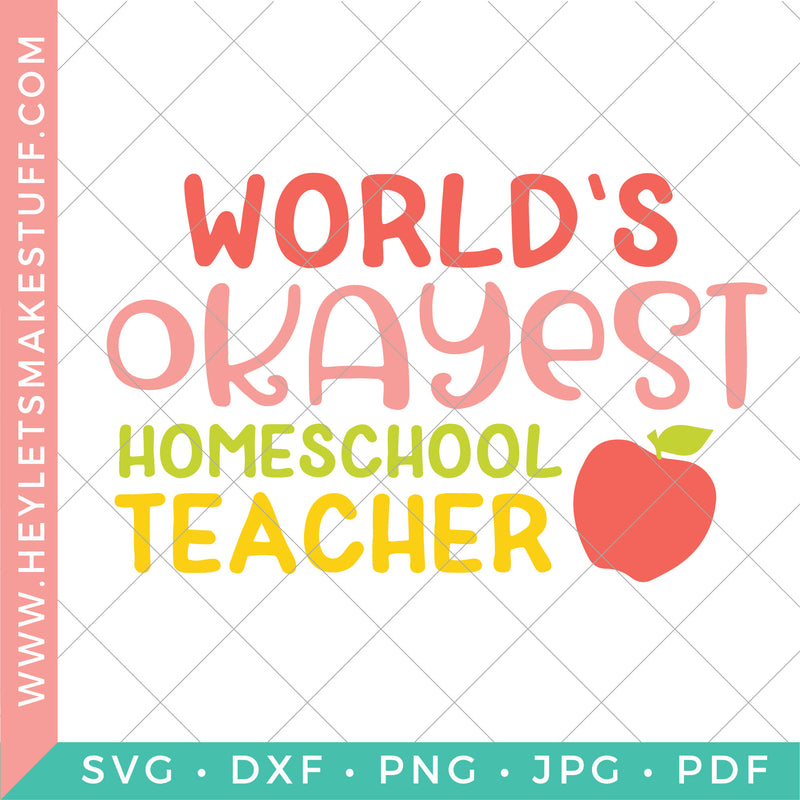 World's Okayest Homeschool Teacher