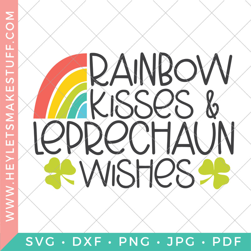 Rainbow Kisses and Leprechaun Wishes