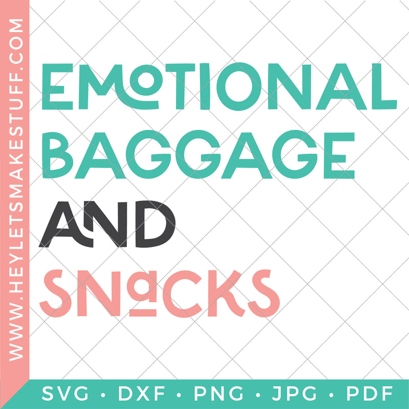 Emotional Baggage and Snacks