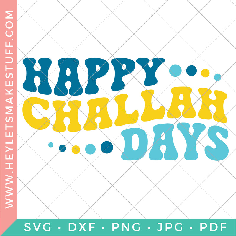 Happy Challah Days 2