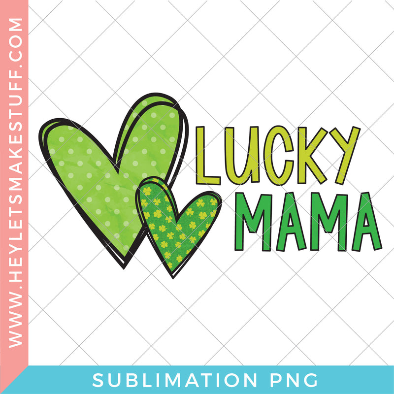 Lucky Mama - Sublimation