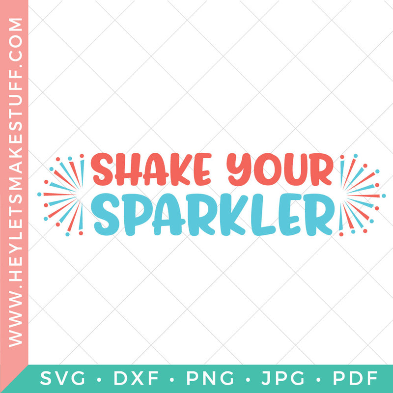 Shake Your Sparkler