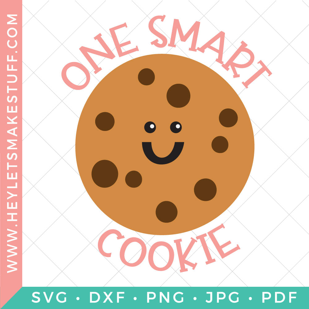One Smart Cookie Hey, Let's Make Stuff