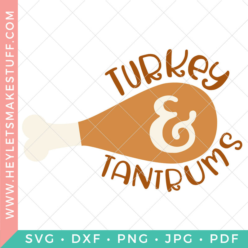Turkey and Tantrums