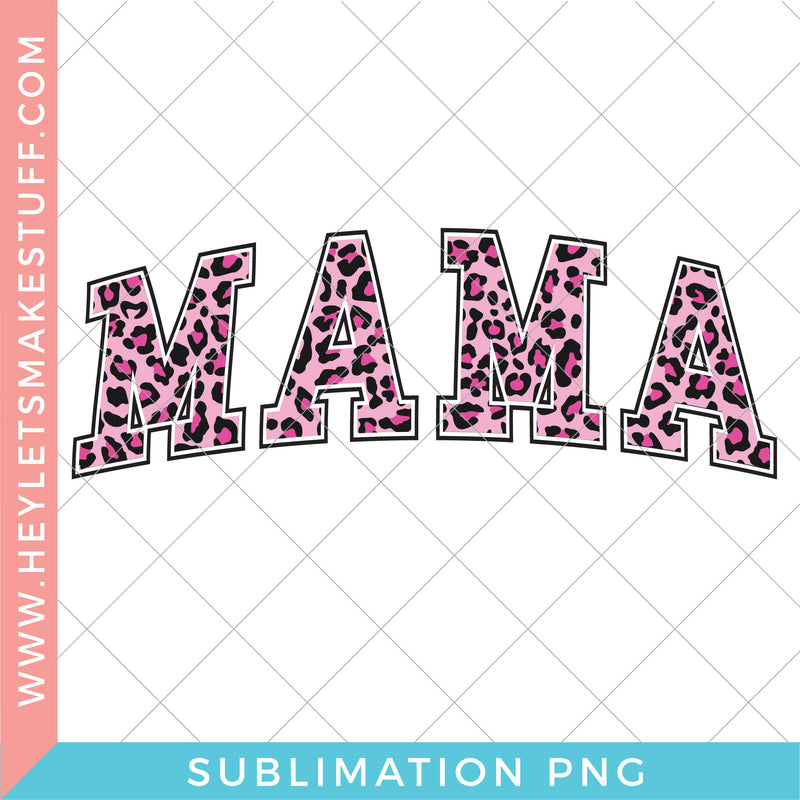 Mama 2 Pink - Sublimation