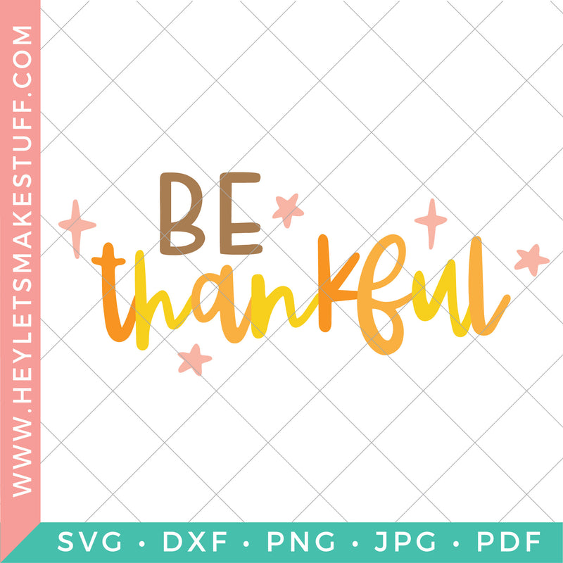 Be Thankful