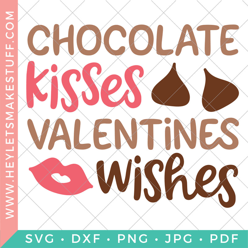 Chocolate Kisses, Valentine Wishes