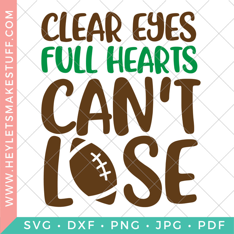 Clear Eyes, Full Heart, Can't Lose