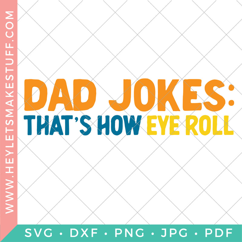 Dad Jokes: That's How Eye Roll