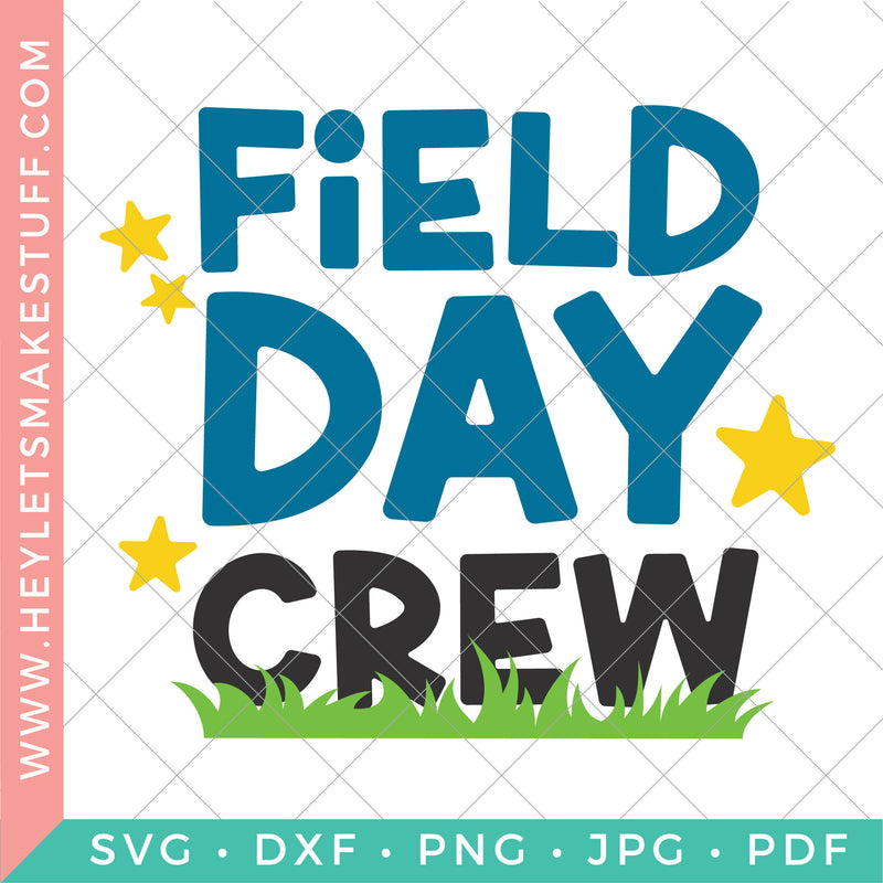 Field Day Crew – Hey, Let's Make Stuff