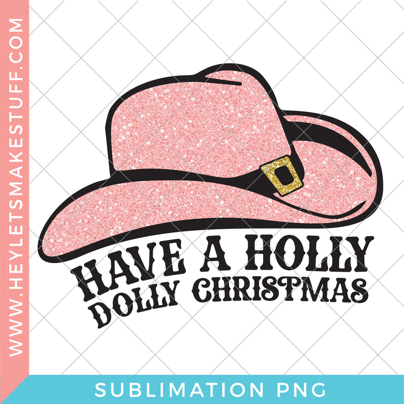 Holly Dolly Christmas - Sublimation