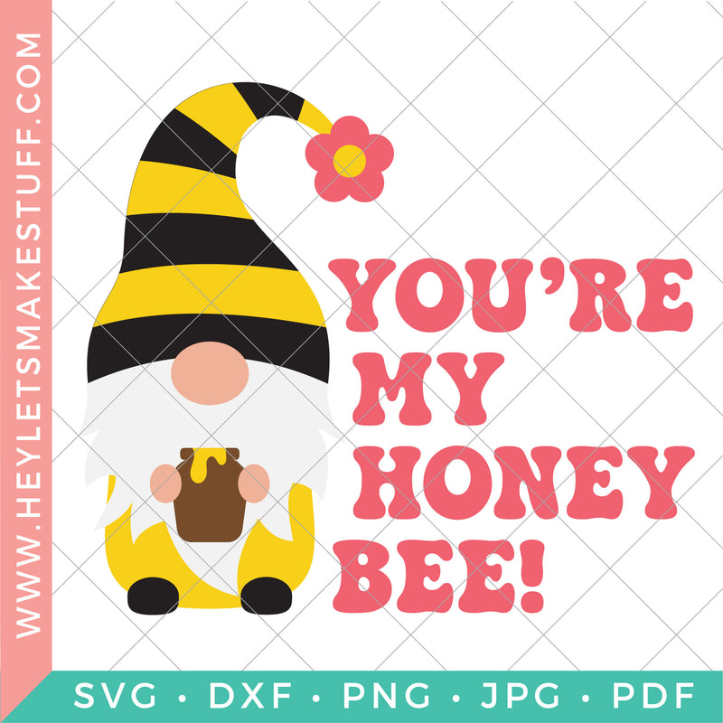 You Are My Honey Bee