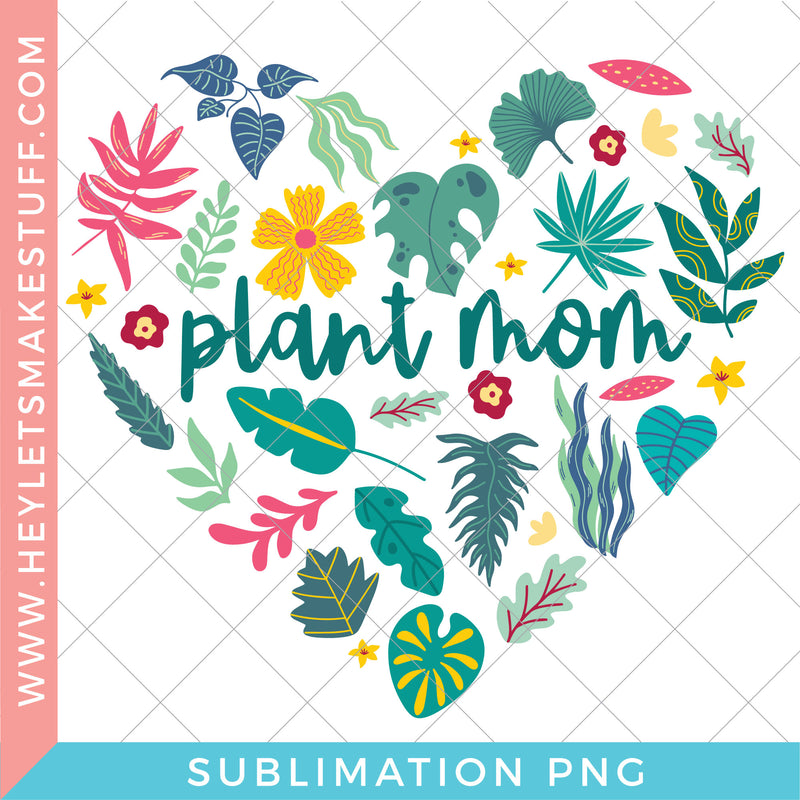 Plant Mom - Sublimation