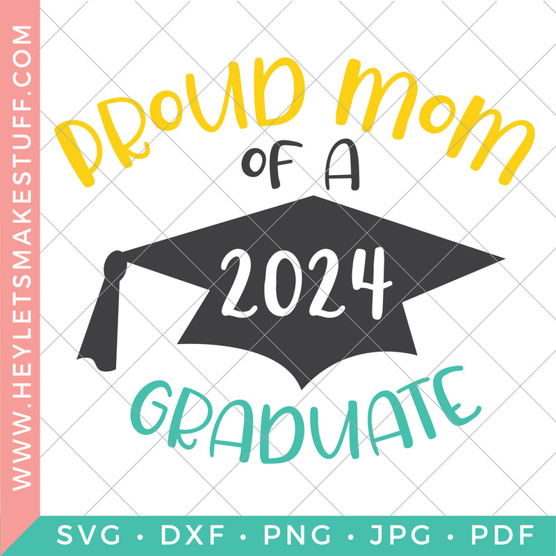 Proud Mom of a 2024 Graduate