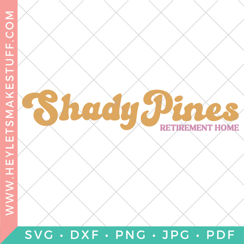 Shady Pines Retirement Home