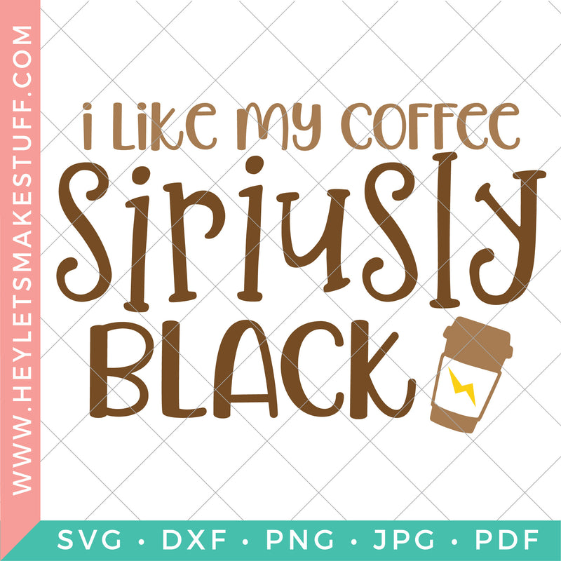 Harry Potter - I Like My Coffee Siriusly Black