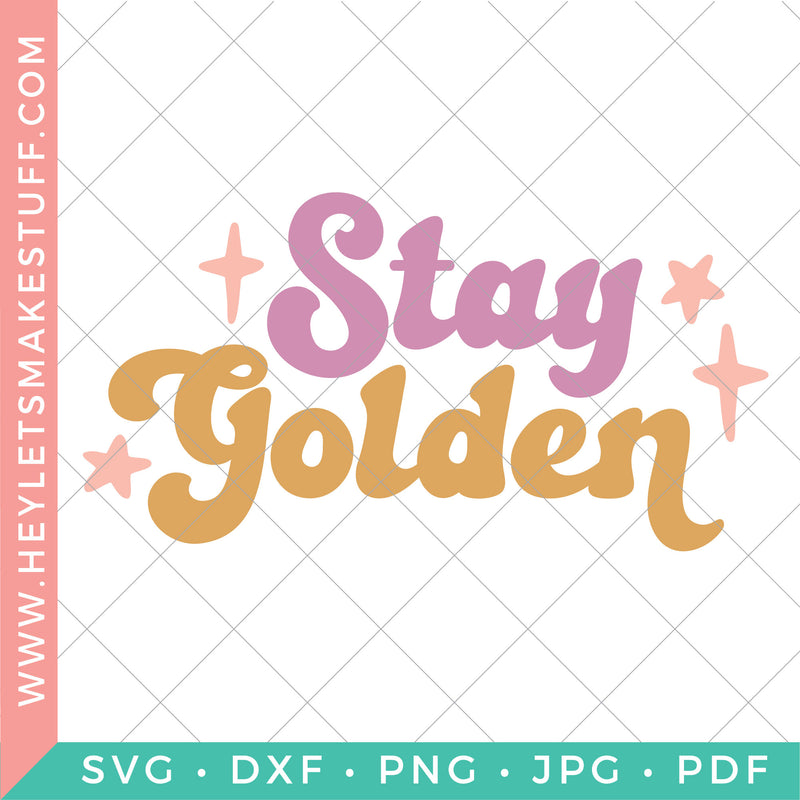 Stay Golden