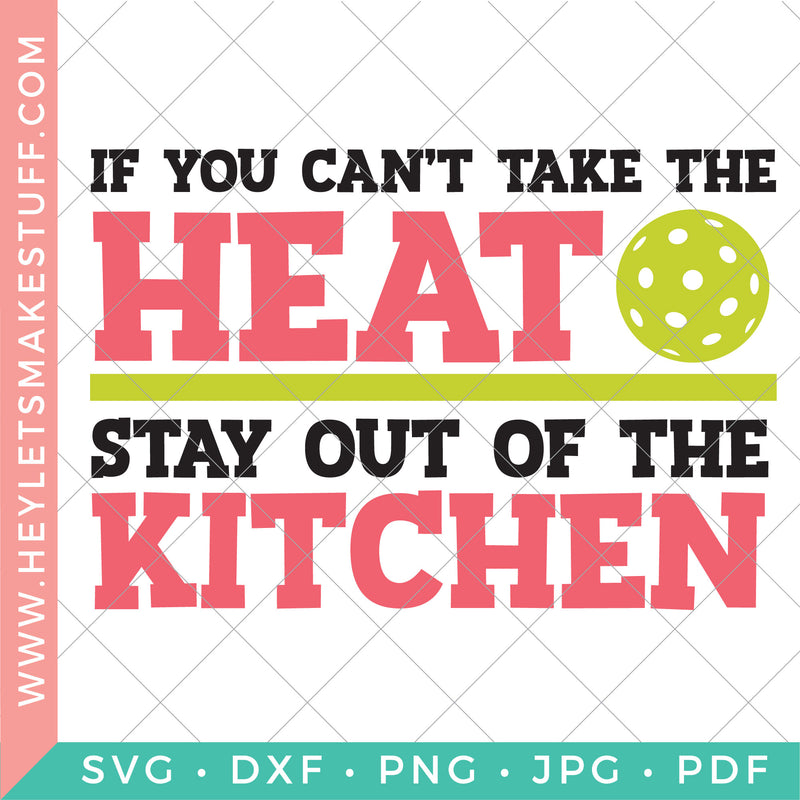 If You Can't Take the Heat, Stay Out of the Kitchen