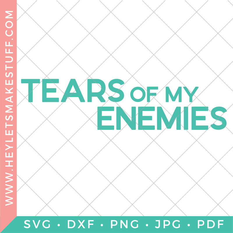 Tears of My Enemies