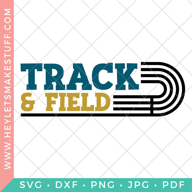 Track and Field – Hey, Let's Make Stuff