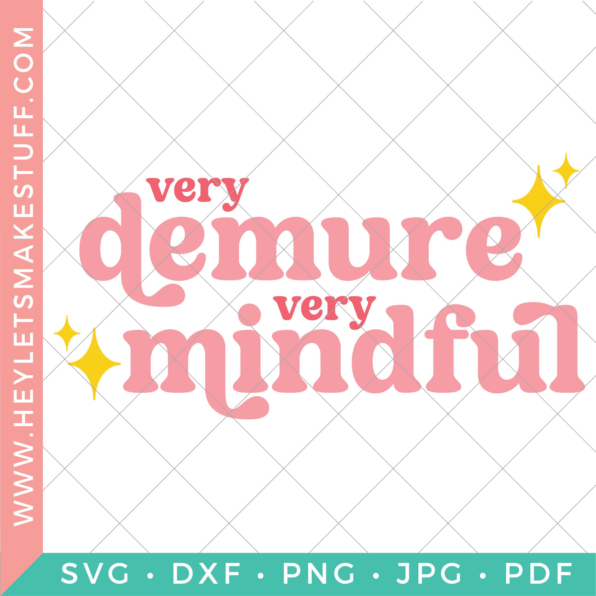 Very Demure, Very Mindful – Hey, Let's Make Stuff