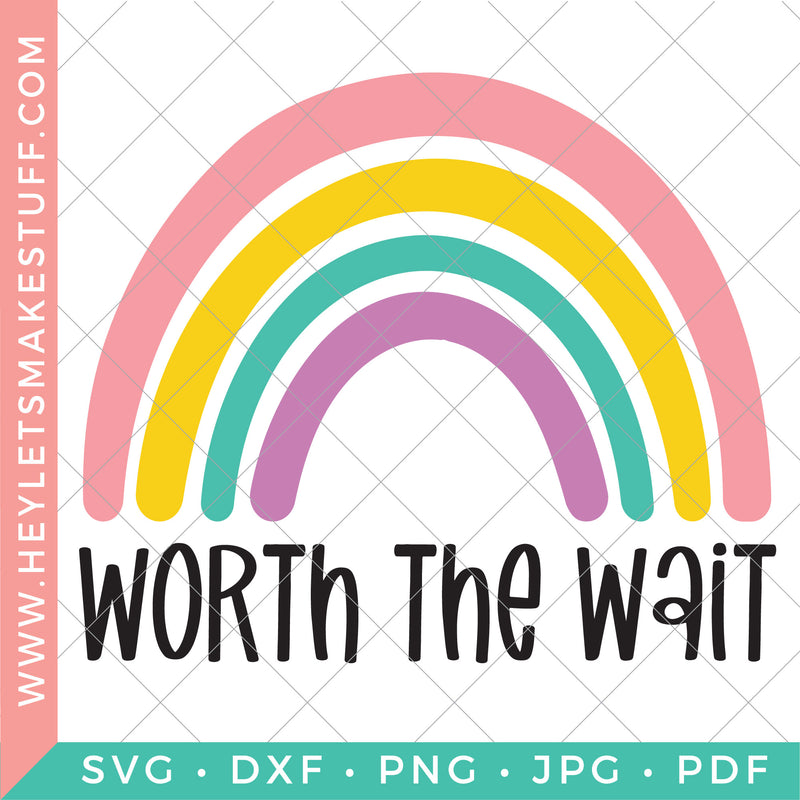 Worth the Wait – Hey, Let's Make Stuff
