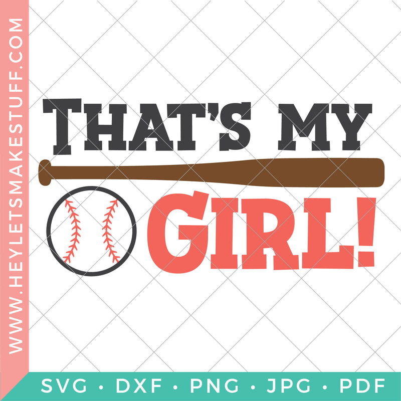 That's My Girl Baseball / Softball