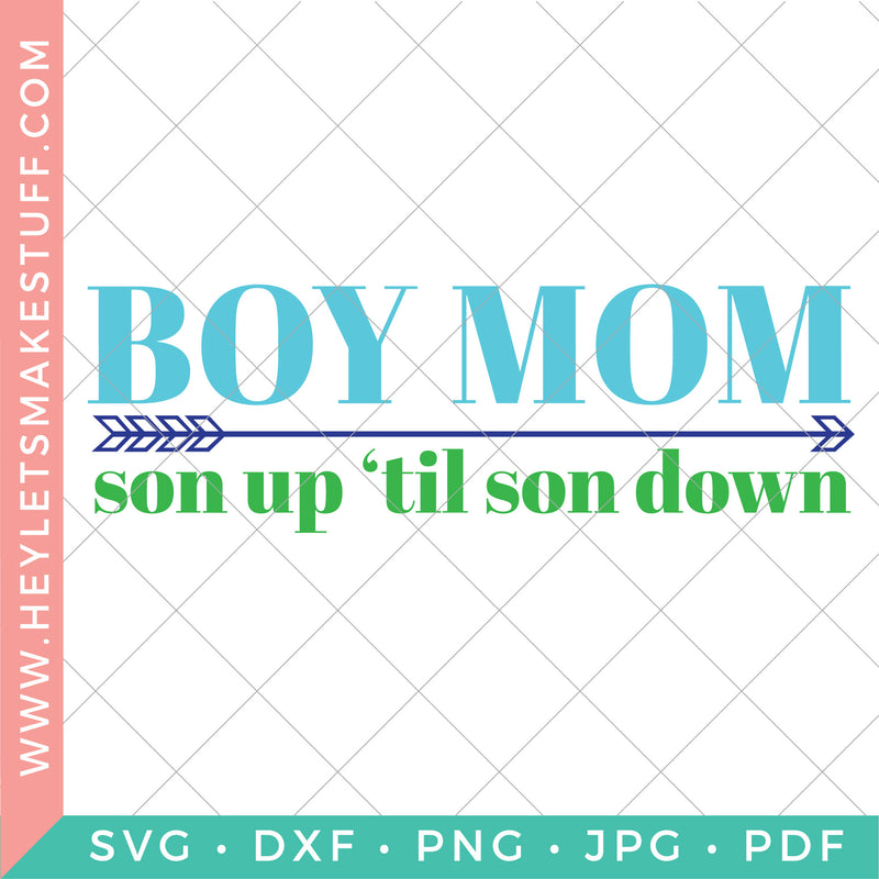 Boy Mom: Son Up to Son Down