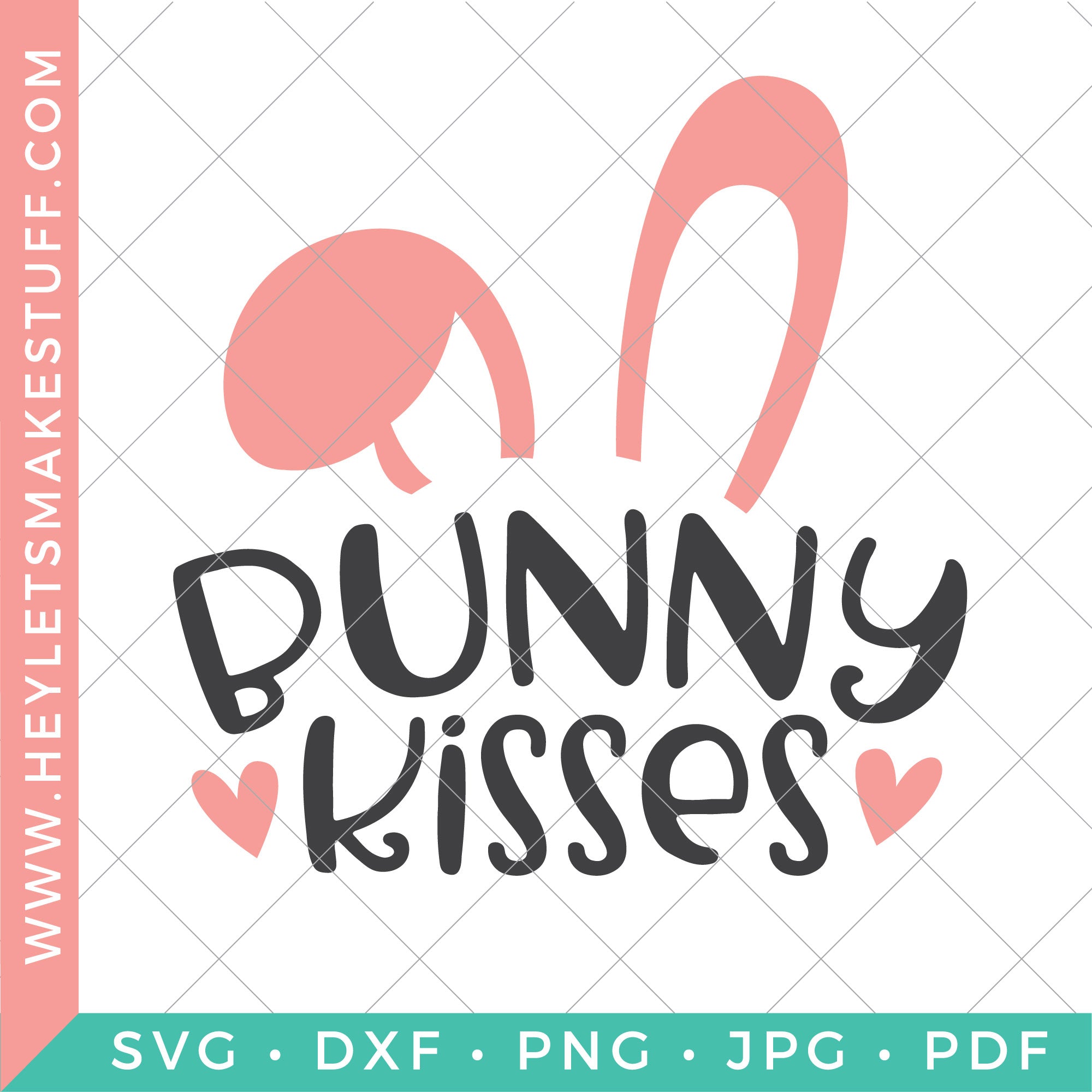 Bunny Kisses Hey Let S Make Stuff