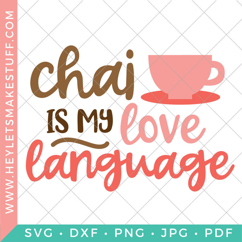 Chai is my Love Language