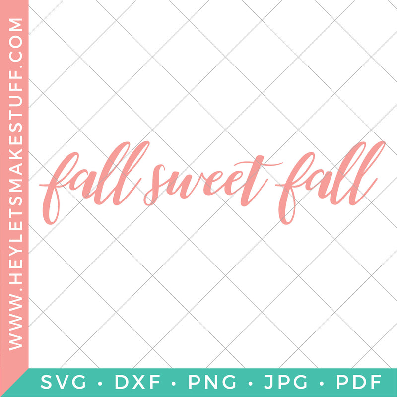 Fall Sweet Fall