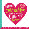 BIG Christmas Movie Quote SVG Bundle - 10 SVG Files!