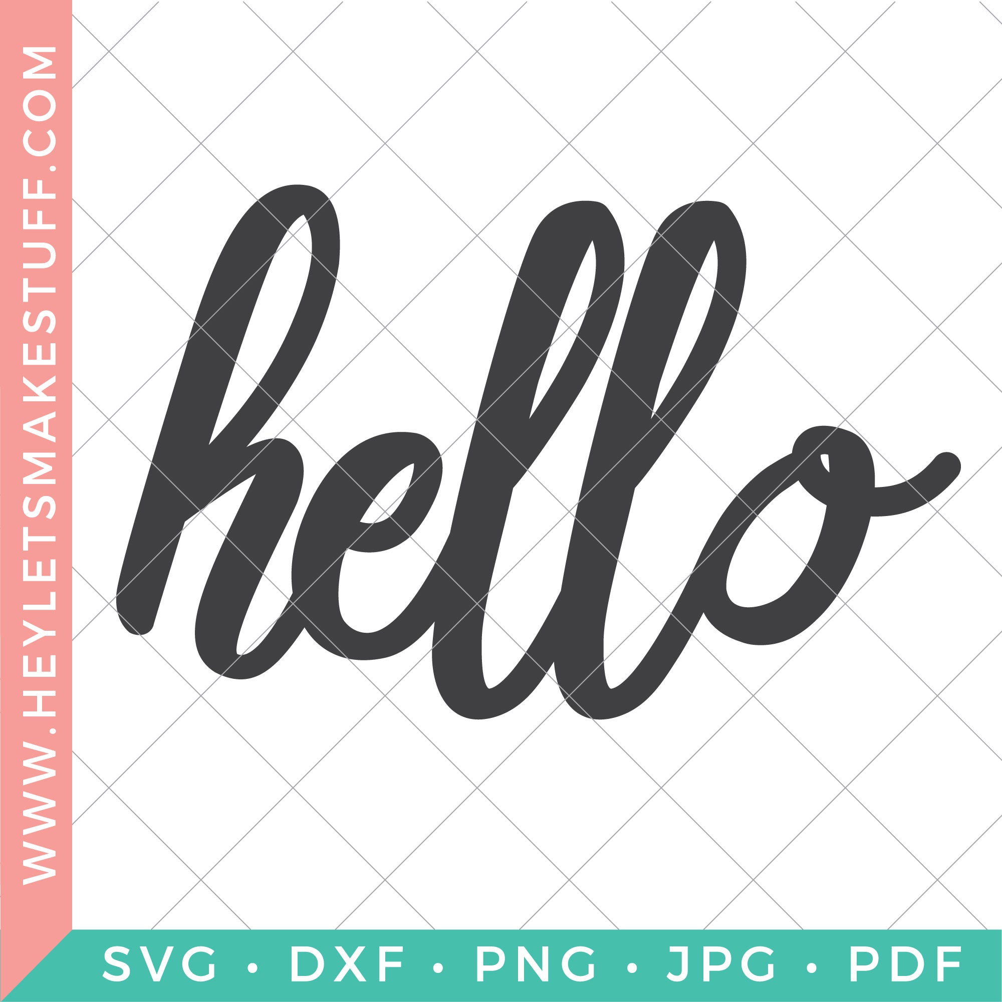 Hello – Hey, Let's Make Stuff