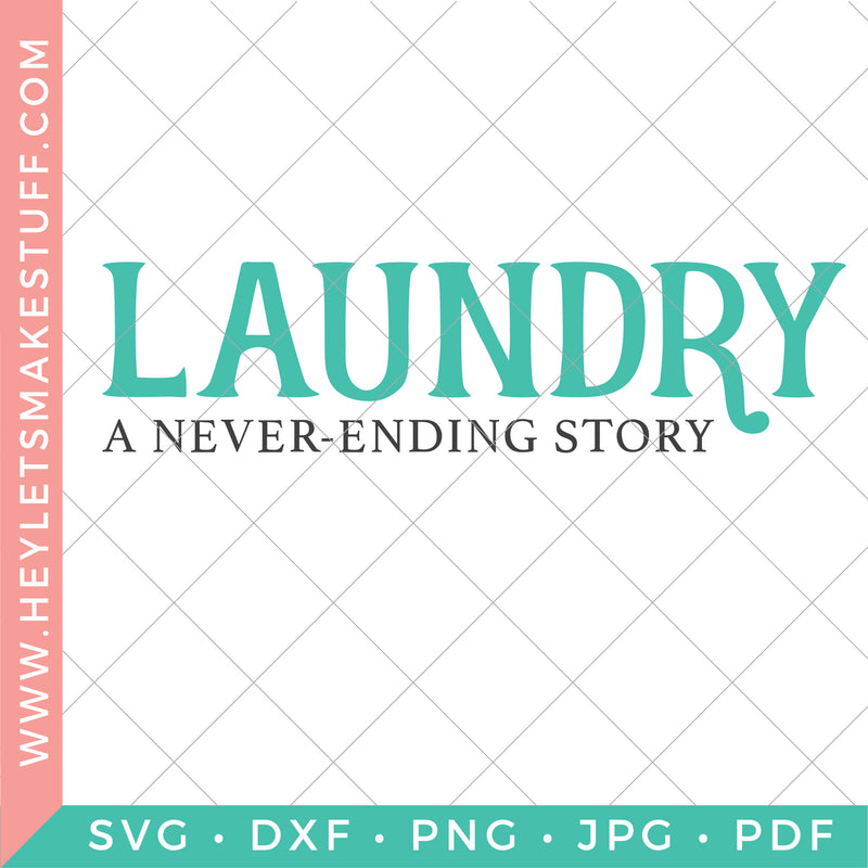 Laundry A Never Ending Story