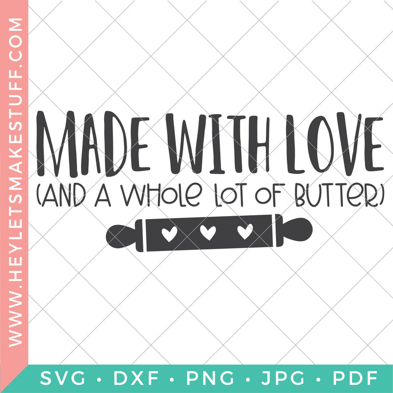 Made with Love and Butter - Wide