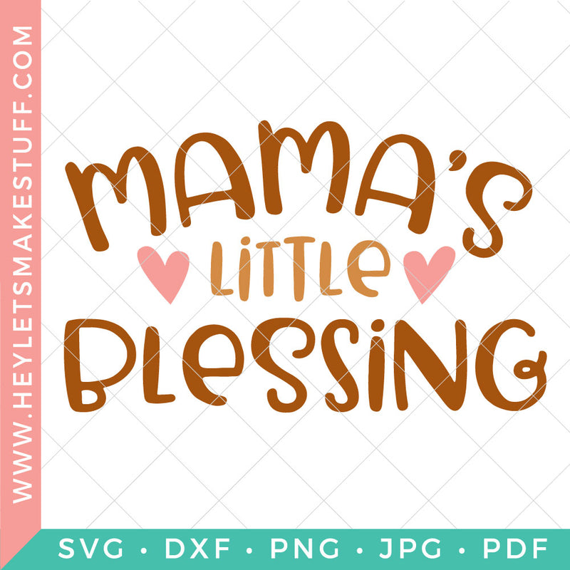 Mama's Little Blessing