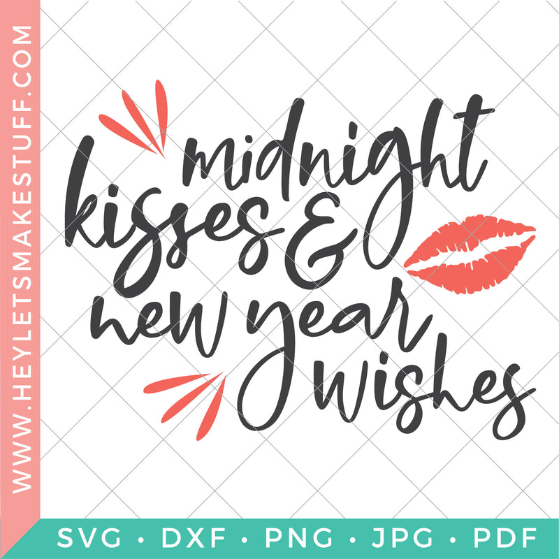 Midnight Kisses & New Year's Eve Wishes
