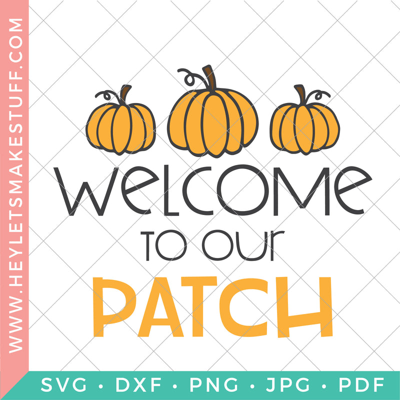 Welcome to Our Patch
