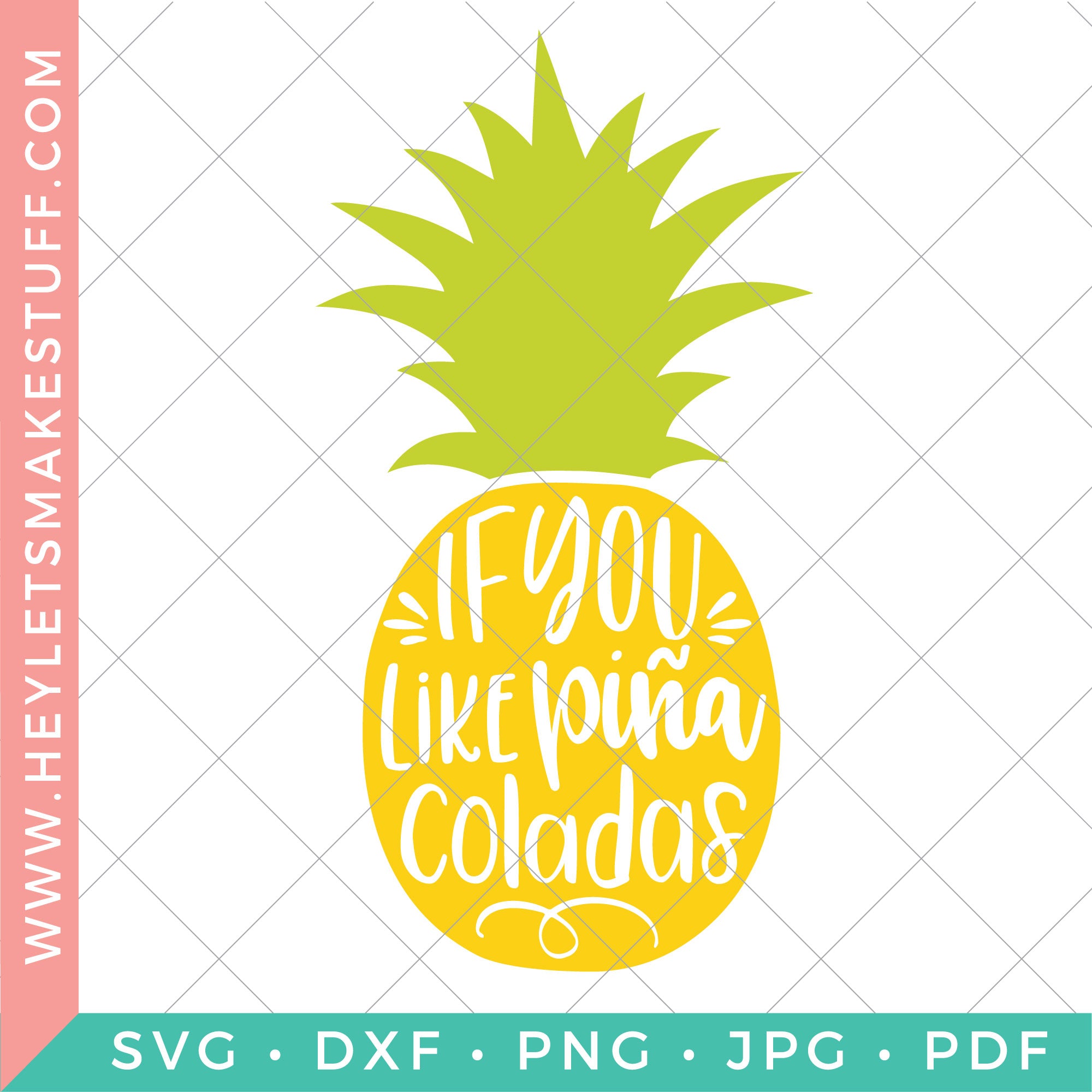 Pina Colada Pineapple SVG – Hey, Let's Make Stuff