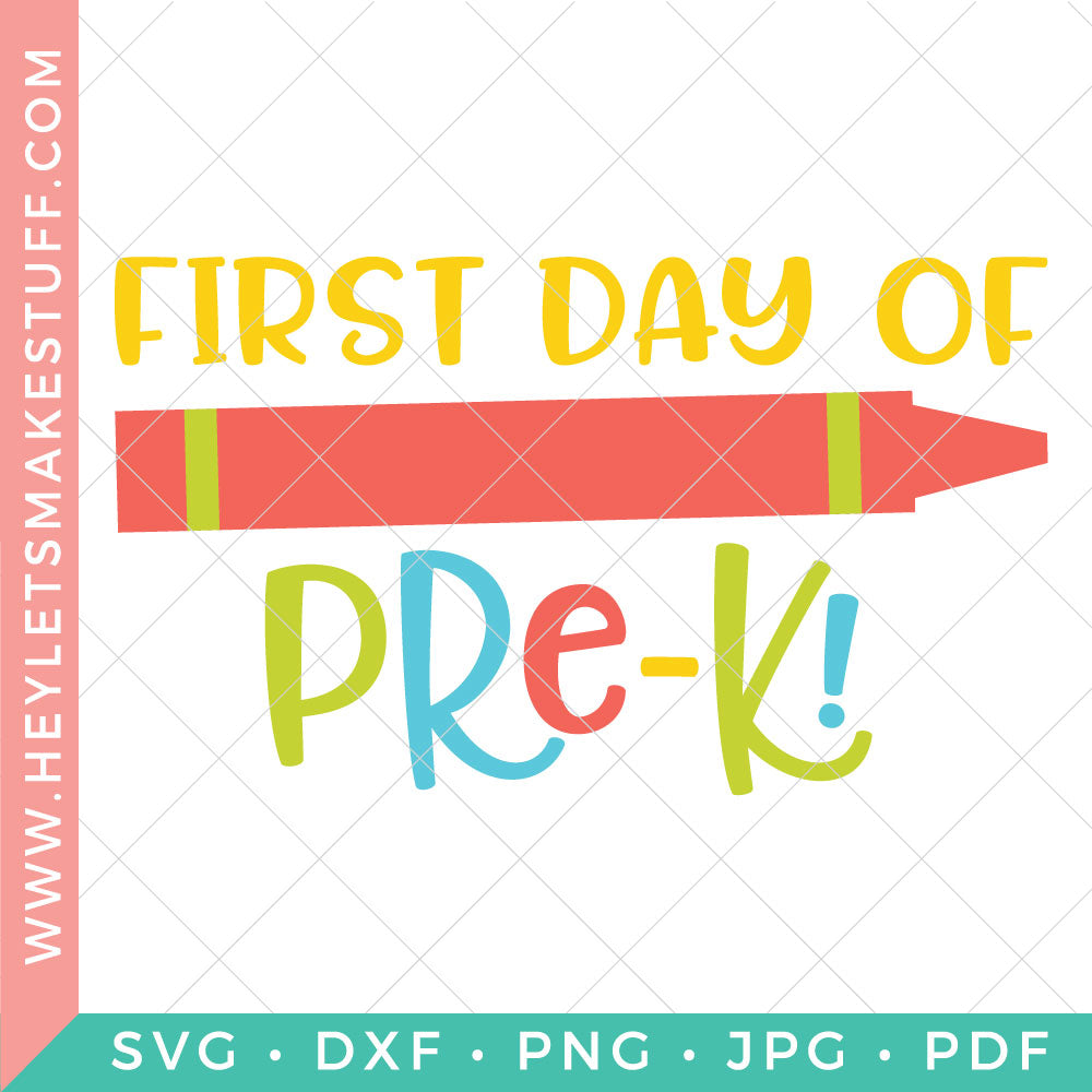 First Day of Pre-K - Club – Hey, Let's Make Stuff