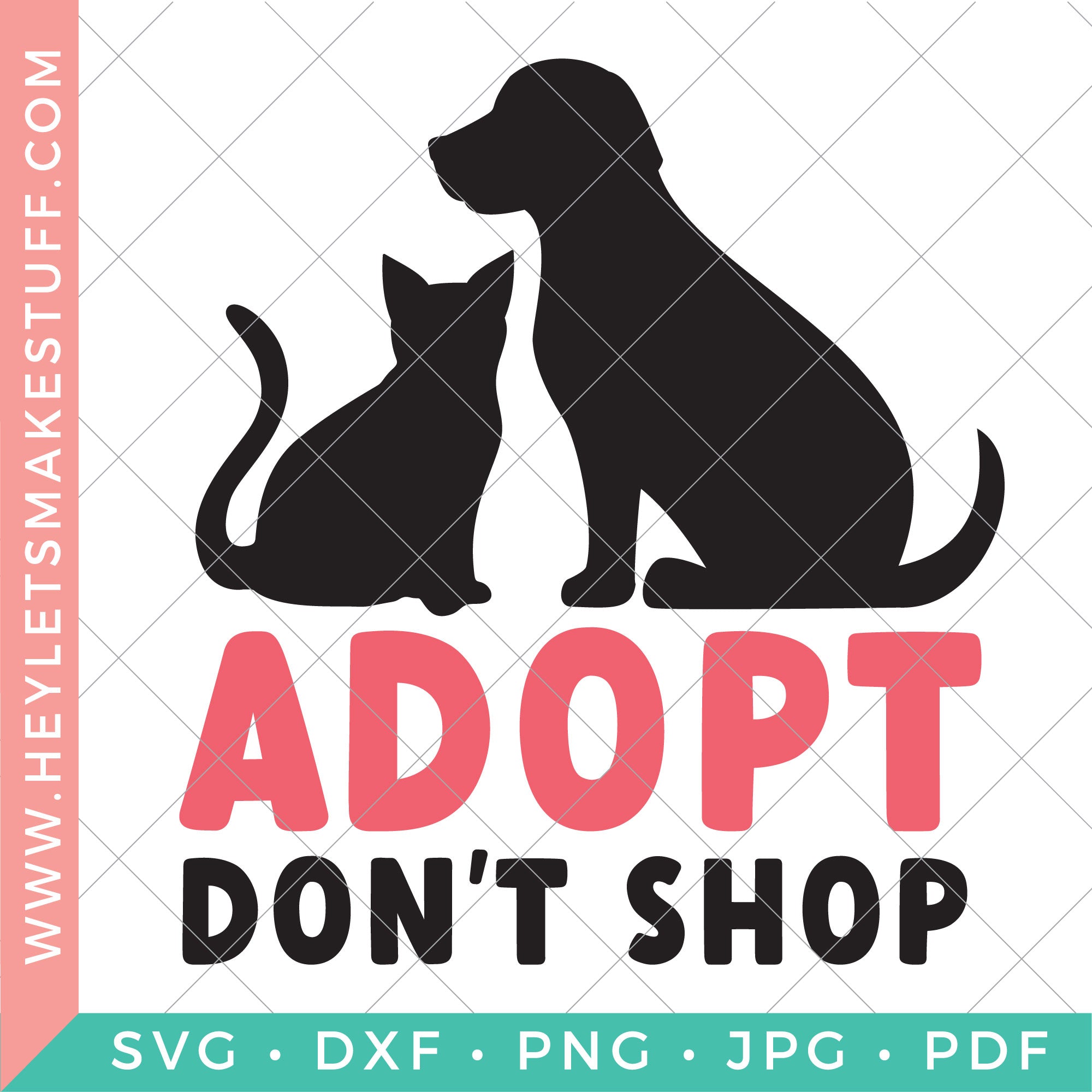 Adopt Don't Shop – Hey, Let's Make Stuff