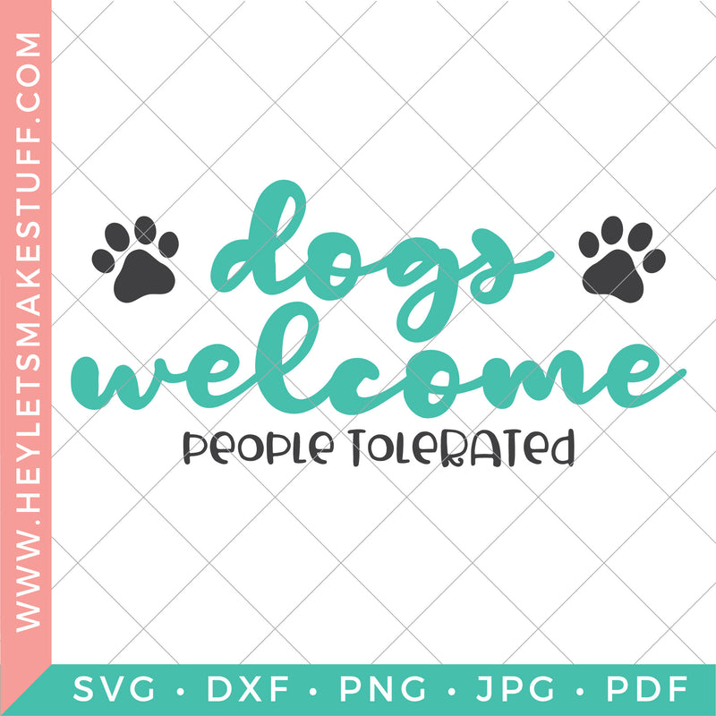 Dogs Welcome, People Tolerated