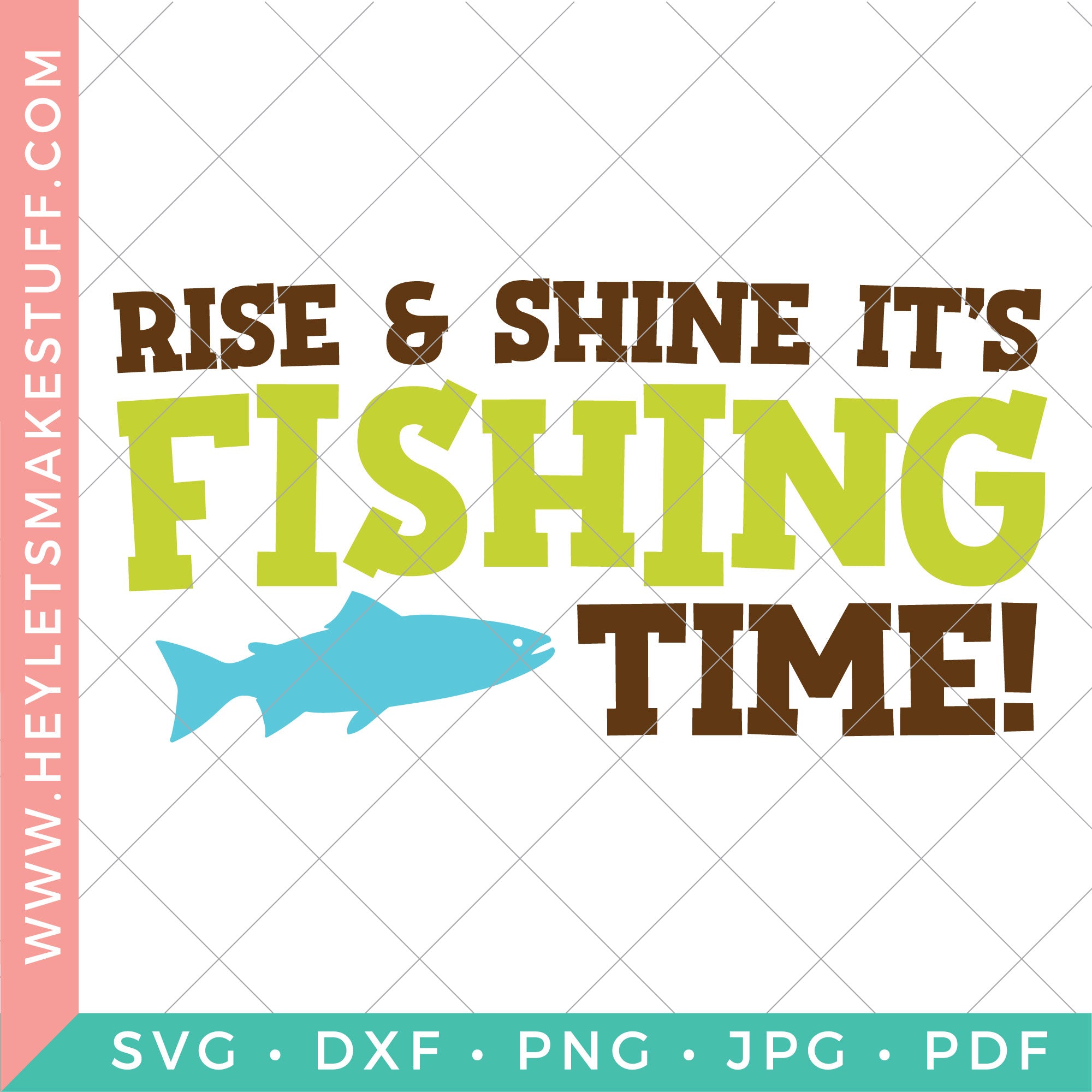 Fish. Time Vector Fishing Time SVG – Hey, Let's Make Stuff
