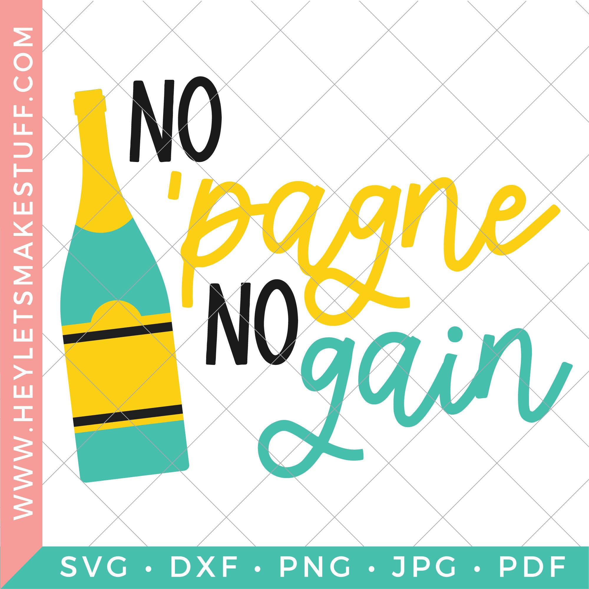 No 'pagne no gain - Club – Hey, Let's Make Stuff
