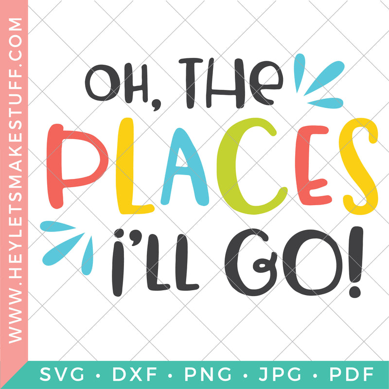 Oh, The Places I'll Go!