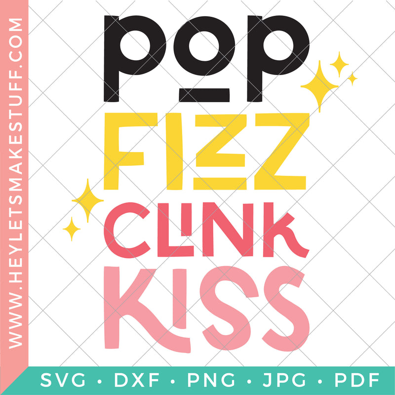 Pop Fizz Clink Kiss