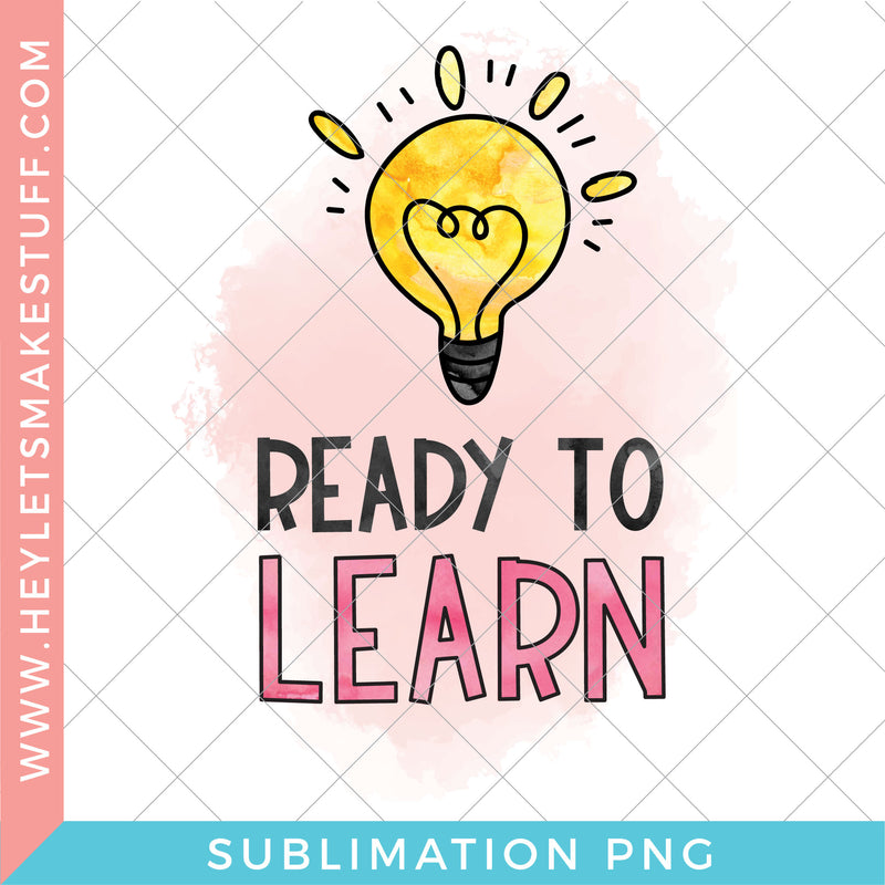 Ready to Learn - Sublimation
